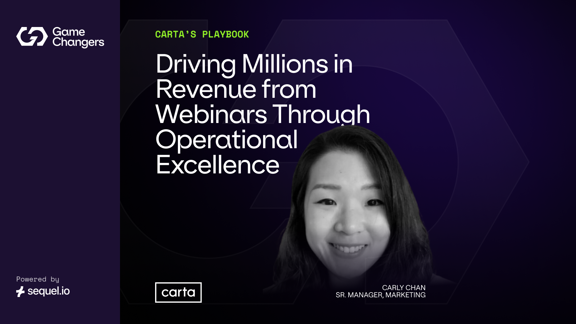 How Carta Drives Millions in Revenue from Webinars Through Operational Excellence