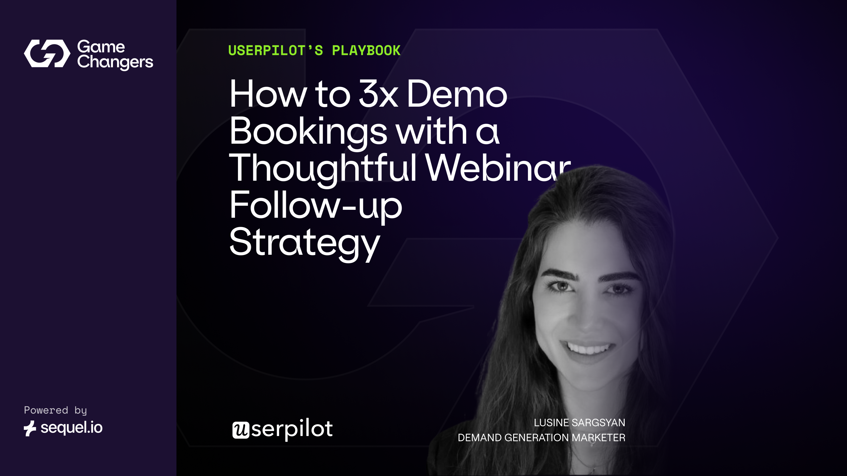 Userpilot&#8217;s Post-Webinar Playbook: How to 3x Demo Bookings with a Thoughtful Webinar Follow-up Strategy