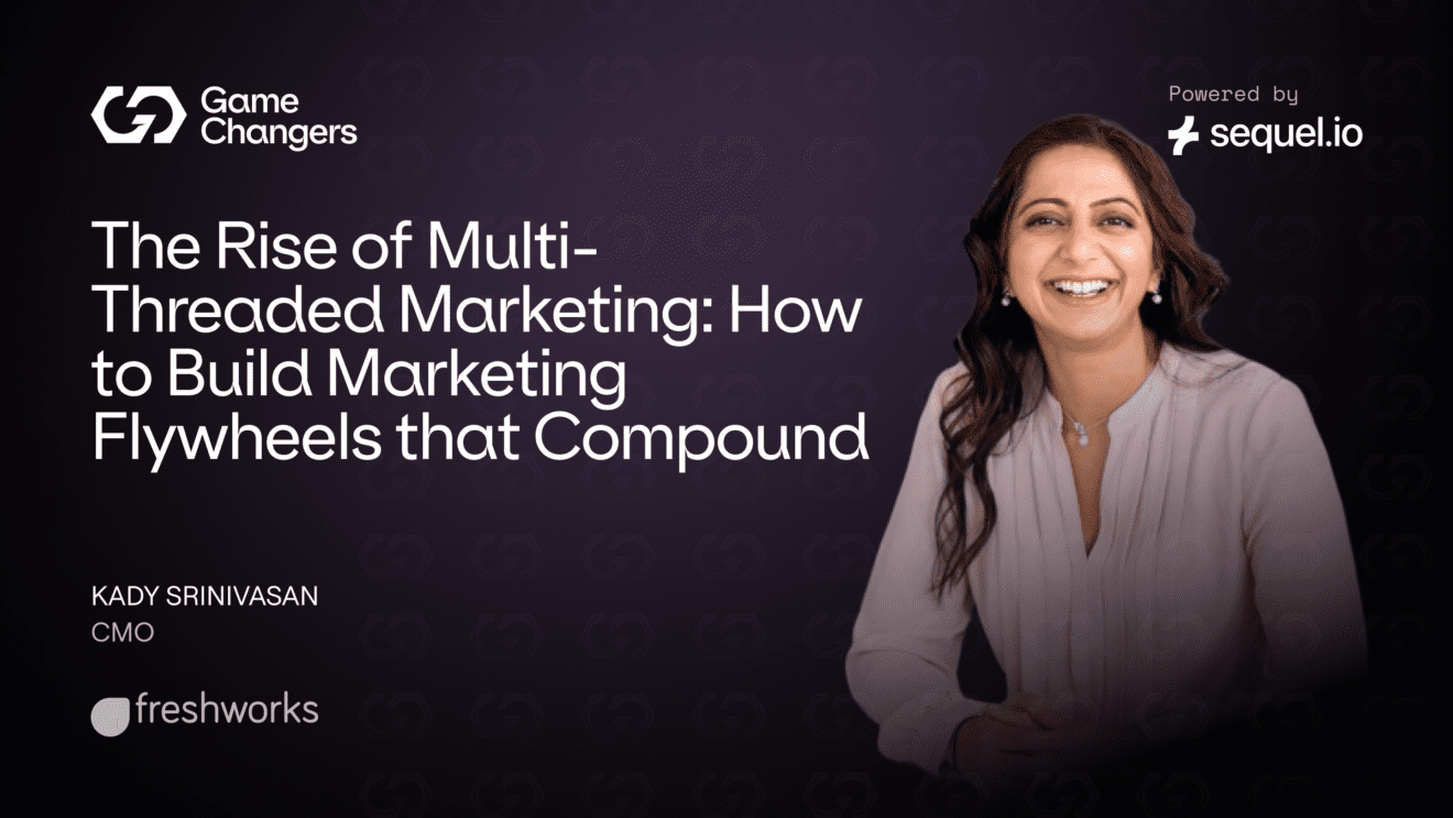 The Rise of Multi-Threaded Marketing: How to Build Marketing Flywheels that Compound
